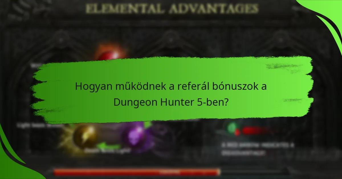 Hogyan működnek a referál bónuszok a Dungeon Hunter 5-ben?