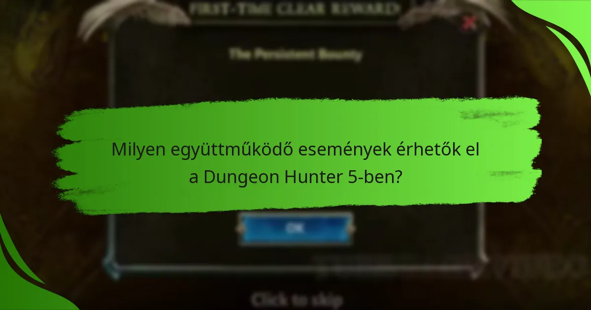Milyen együttműködő események érhetők el a Dungeon Hunter 5-ben?